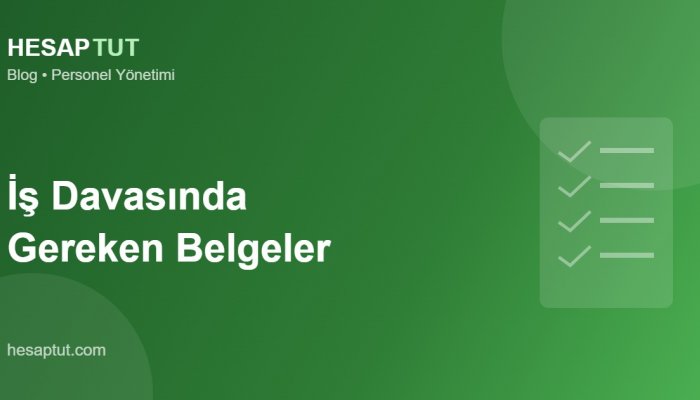 İşçi Alacağı Davasında İşverenin Sunması Gereken Belgeler